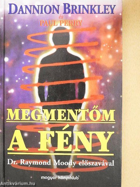 Megmentőm, a Fény