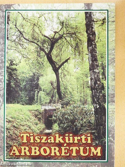 Tiszakürti Arborétum