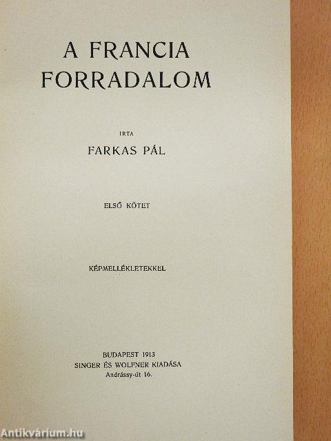 Forradalom és császárság - A Francia Forradalom és Napoleon 1-8.