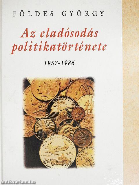 Az eladósodás politikatörténete