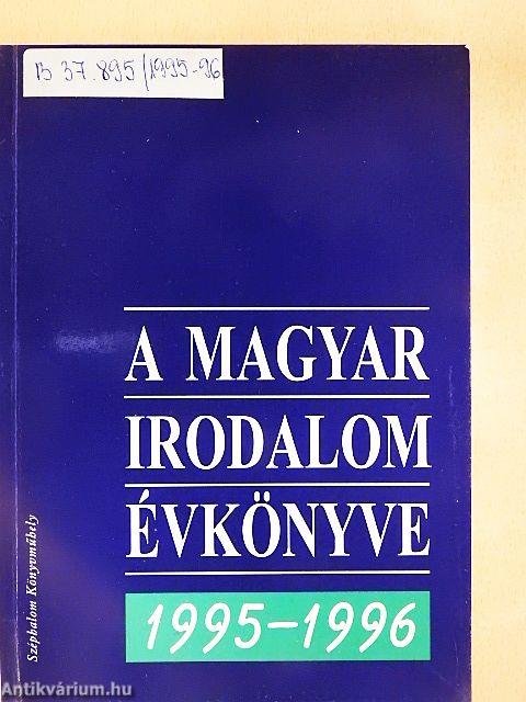 A magyar irodalom évkönyve 1995-1996