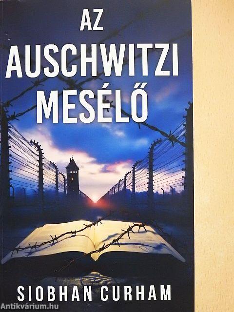 Az auschwitzi mesélő