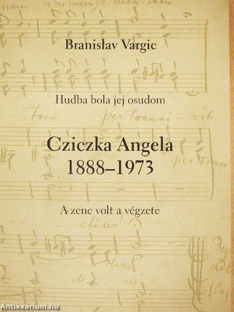 Cziczka Angela 1888-1973