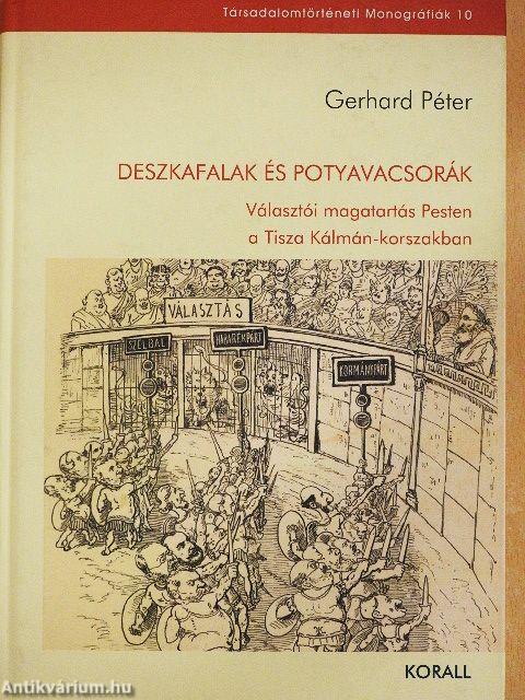 Deszkafalak és potyavacsorák