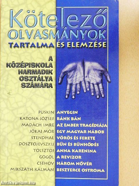 Kötelező olvasmányok tartalma és elemzése a középiskola harmadik osztálya számára