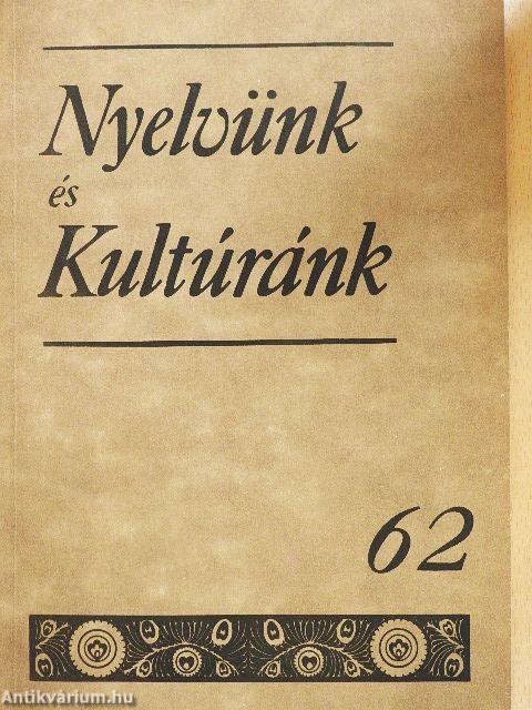 Nyelvünk és kultúránk 62.