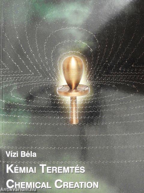 Kémiai Teremtés
