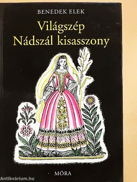 Világszép Nádszál kisasszony