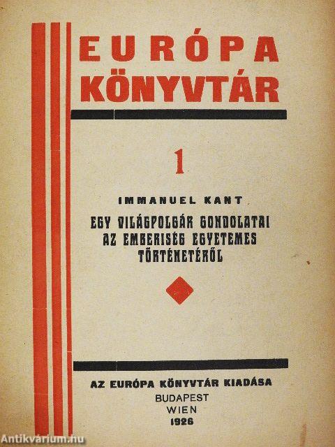 Egy világpolgár gondolatai az emberiség egyetemes történetéről