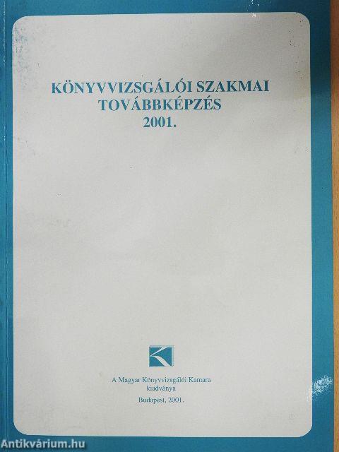 Könyvvizsgálói szakmai továbbképzés 2001.