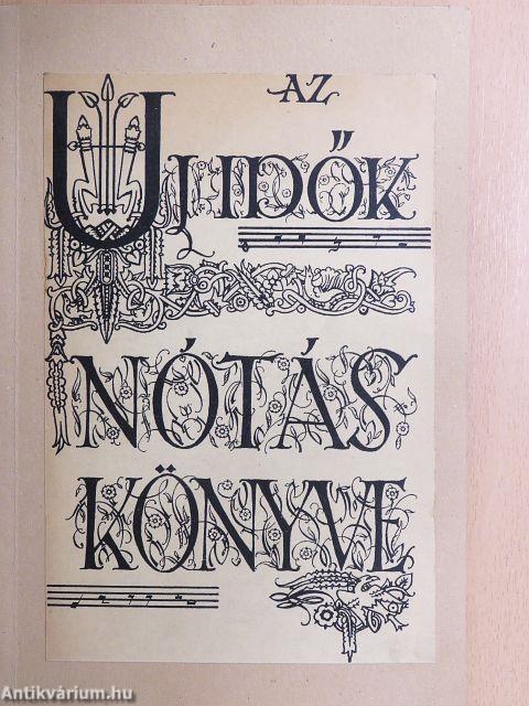 Az Uj Idők Nótáskönyve