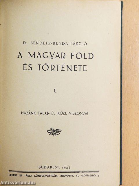 A magyar föld és története I-II.
