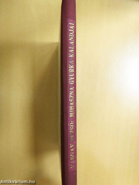 Mihaszna Gyurka kalandjai