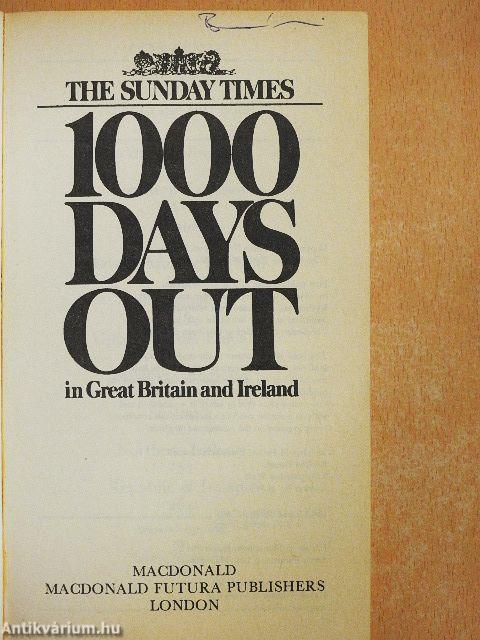 The Sunday Times 1000 Days Out in Great Britain and Ireland