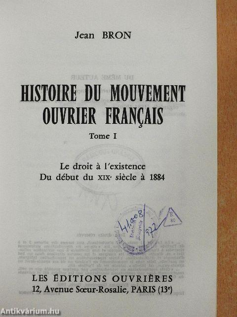 Histoire du Mouvement Ouvrier Francais I-II.