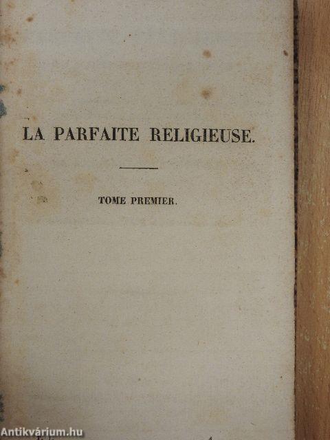 La Parfaite Religieuse I.