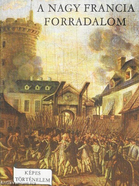 A Nagy Francia Forradalom