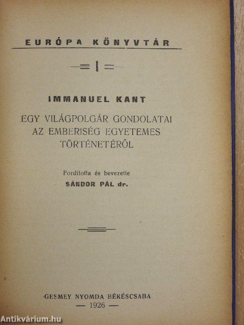 Egy világpolgár gondolatai az emberiség egyetemes történetéről