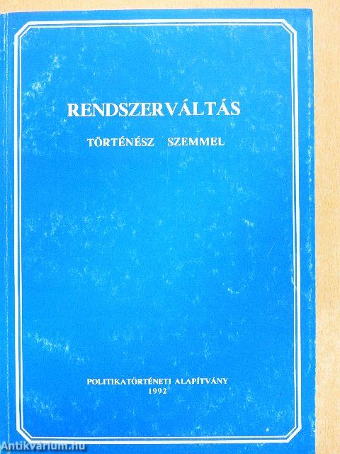 Rendszerváltás történész szemmel