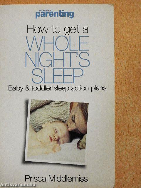 How to get a Whole Night's Sleep