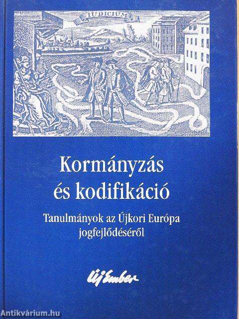 Kormányzás és kodifikáció