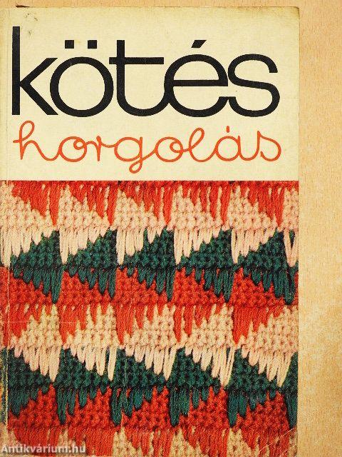Kötés-horgolás 1975