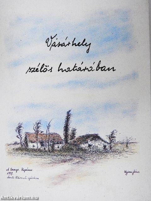 Vásárhely szélös határában