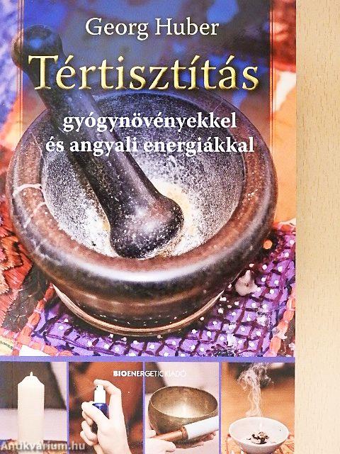 Tértisztítás gyógynövényekkel és angyali energiákkal