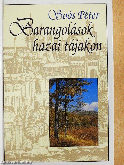 Barangolások hazai tájakon II.