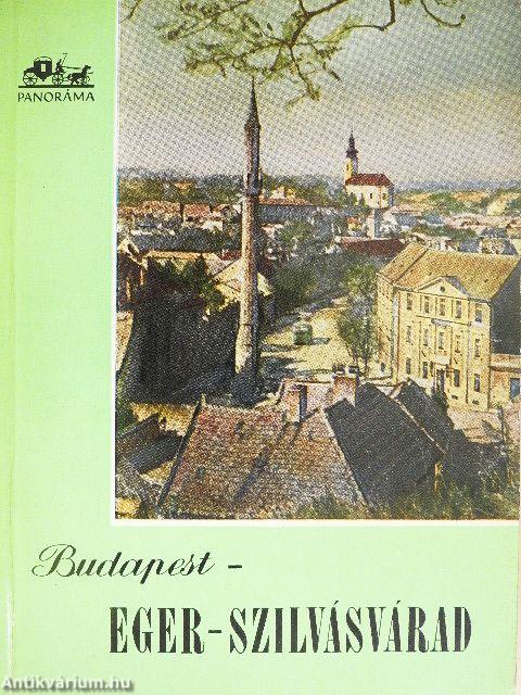 Budapest-Eger-Szilvásvárad
