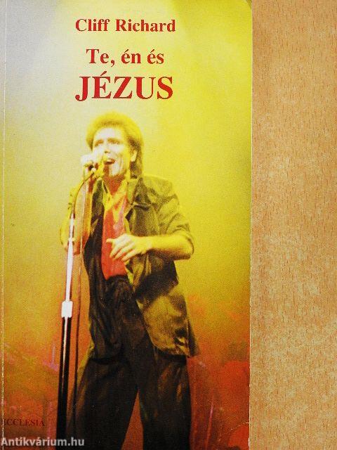 Te, én és Jézus