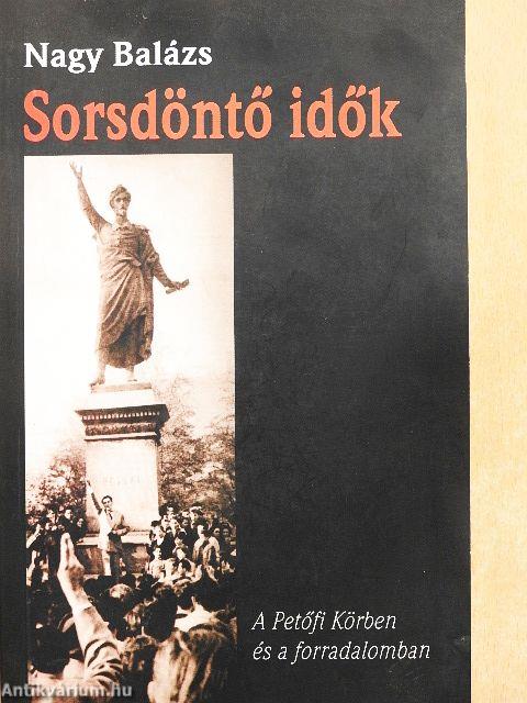Sorsdöntő idők