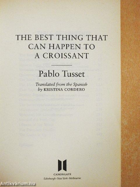 The Best Thing That Can Happen To A Croissant