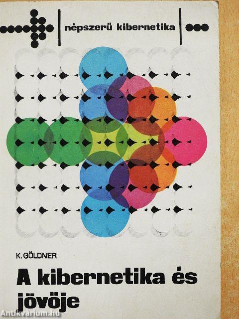 A kibernetika és jövője