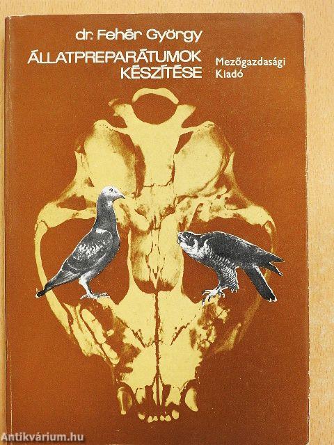 Állatpreparátumok készítése