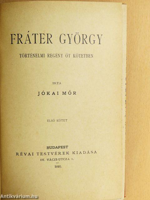 Fráter György I-V.