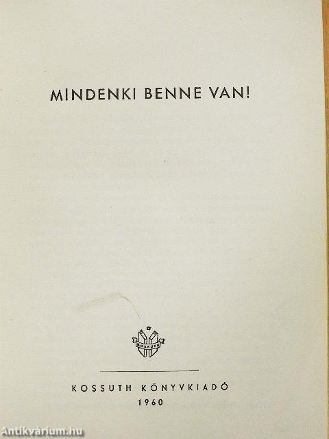 Mindenki benne van!