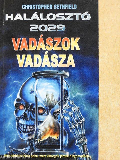 Vadászok vadásza