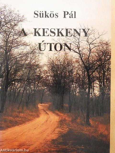 A keskeny úton