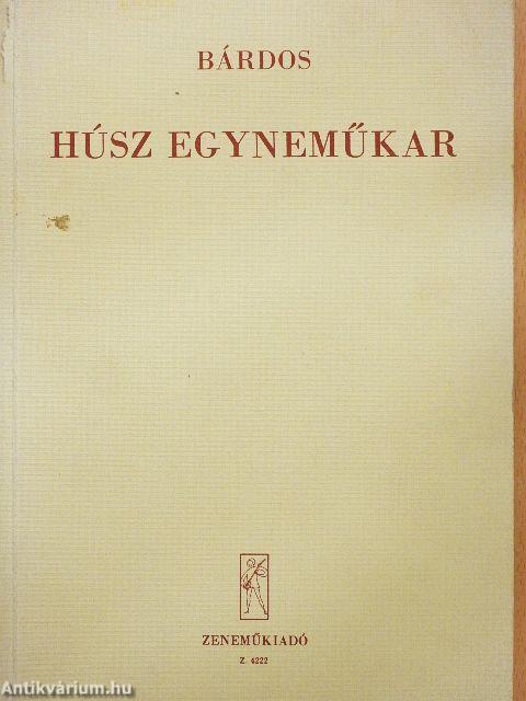 Húsz egyneműkar