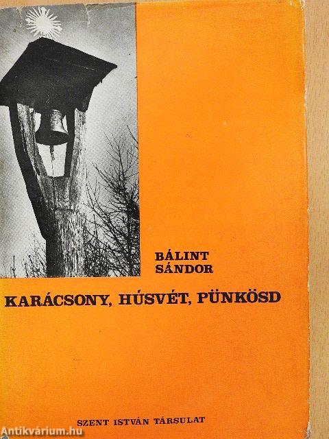 Karácsony, húsvét, pünkösd