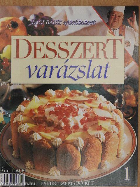 Desszert varázslat