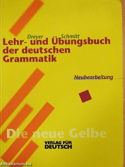 Lehr- und Übungsbuch der deutschen Grammatik