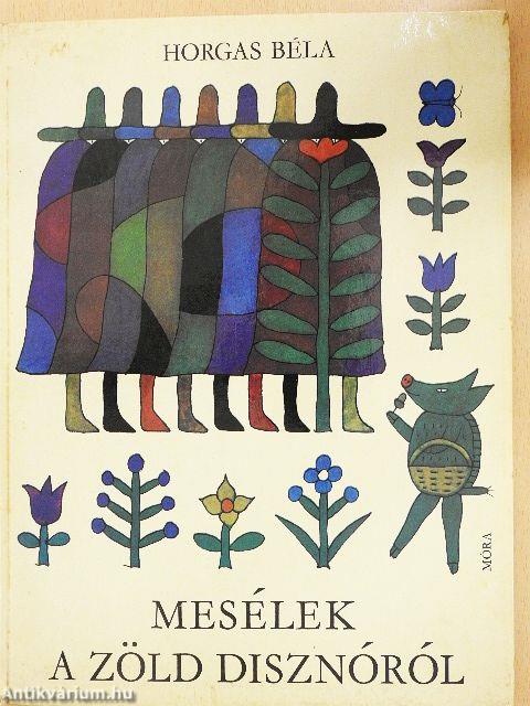 Mesélek a Zöld Disznóról