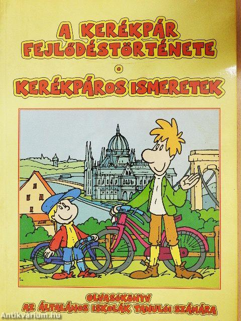 A kerékpár fejlődéstörténete/Kerékpáros ismeretek