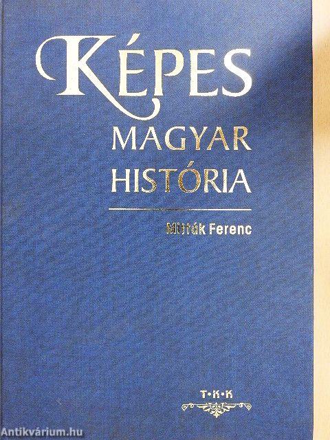 Képes magyar história