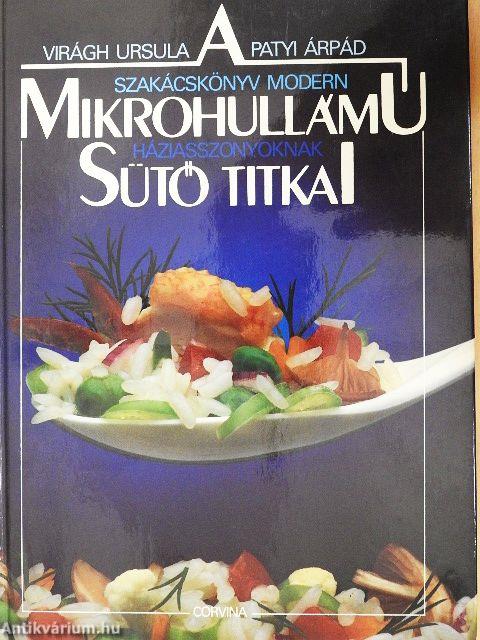 A mikrohullámú sütő titkai