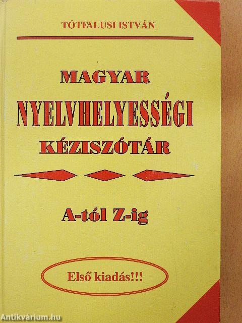 Magyar nyelvhelyességi kéziszótár