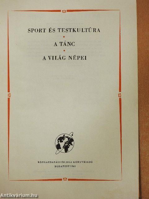 A kultúra világa - Sport és testkultúra/A tánc/A világ népei