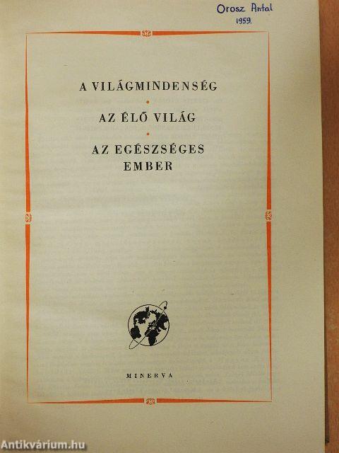 A kultúra világa - A világmindenség/Az élő világ/Az egészséges ember